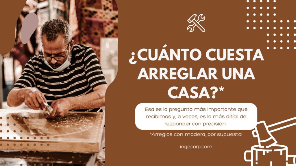 ¿Cuánto cuesta arreglar una casa?